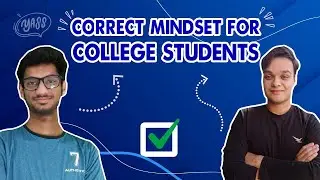 Correct Mindset for College Students