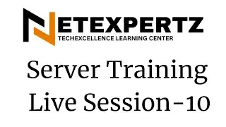 Live Windows Server Training Session-10