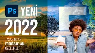 PHOTOSHOP 2022 ile 5 YENİ ÖZELLİK / Tek Tuşla Mevsim Değiştirme 😊