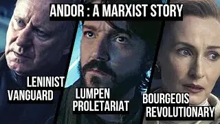 Andor is a Marxist story