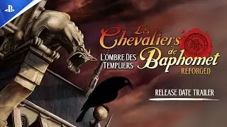 Les Chevaliers de Baphomet - L'ombre des Templiers: Reforged - Trailer de la date de sortie | PS5