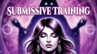 Hypnosis For Women: Submissive Training