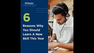 6 Reasons Why You Should Learn A New Skill This Year