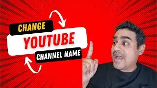 How to change YouTube channel name (Step-by-Step)