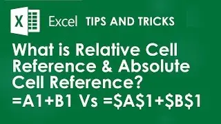 Excel Tips & Tricks : How to SUM with Relative Cell Reference OR Absolute Cell Reference