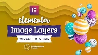 Elementor Image Layers Widget Tutorial for Elementor Page Builder