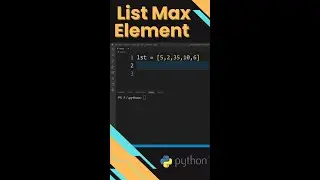 How to Find Maximum Element in a List in Python ? 