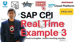 SAP CPI Scenario 3 - Email to DropBox - Invoice Handling Interface:A Step-by-Step Tutorial #dropbox