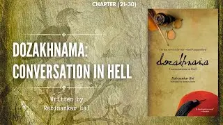 Dozakhnama: Conversation in Hell | Chapter (21-30) | Rabisankar Bal | Audiobook