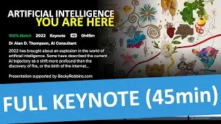 Devoxx Keynote - Artificial Intelligence: You Are Here - Alan D Thompson (12/Oct/2022)