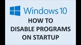 Computer Fundamentals - How to Disable Programs Running on Startup