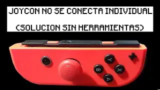 JOYCON NO SE CONECTA EN FORMA INDIVIDUAL - SOLUCION GRATIS PARA SINCRONIZARLOS Y JUGAR