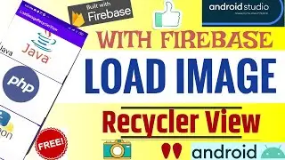 How to Load Image in Recyclerview - Firebase (OnClickListener)| Android Tutorial |Java- Quick + Easy