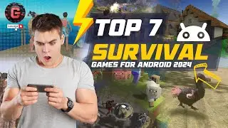 Top 7 Survival Games for Android in 2024 | New Best Survival Games for Android Users