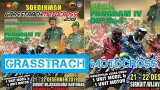 GRASSTRACH MOTOCROSS || PIALA PANGDAM IV DIP KE-1 KAB.BANYUMAS JAWA TENGAH