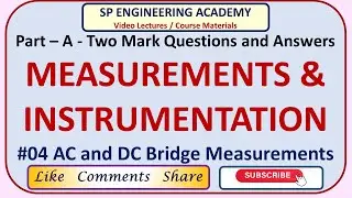 Measurements and Instrumentation AC and DC Bridge Measurements Part A Two Mark Questions and Answers