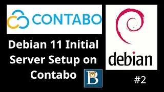 Contabo VPS Debian 11 Initial server setup Part 2