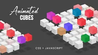 Awesome Cubes Animation using CSS & Javascript