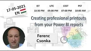 Power Break with Ferenc Csonka - Creating professional printouts from your Power BI reports