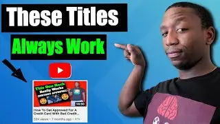 How To Title Your YouTube Videos To Get More Views (THIS ALWAYS WORKS)
