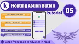 Kodular Floating Action Button Design and Block tutorial |Kodular tutorial | Tutorial no.5