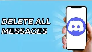 How to Delete all Messages on Discord - Delete Discord Messages FAST & EASY