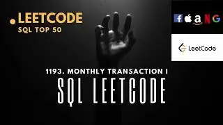 FAANG TASK#20 Monthly Transaction 1 |LEETCODE| Tuitions Tonight