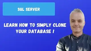 Learn how to simply clone your database ! | SQL server