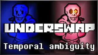 Underswap: Temporal Ambiguity Phase 1 (Battle Animation)