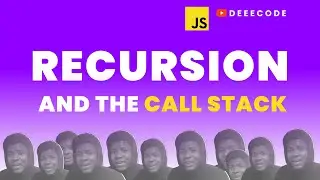 How Recursion works with the Call Stack in JavaScript