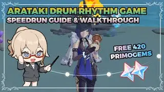 arataki drum rhythm game event guide speedrun (FREE 420 PRIMOGEMS)