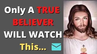 🛑 God Says 💌 Only A True Believer Will Watch This 💞 God Message For Me Today 💌 God Message Today