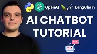 Step-by-Step AI Chatbot Creation with LangChain & OpenAI LLMs in Python!