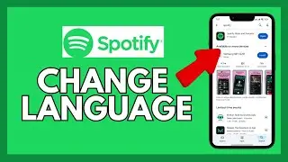 How to Change Language in Spotify 2024?
