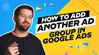 How To Add Another Ad Group In Google Ads