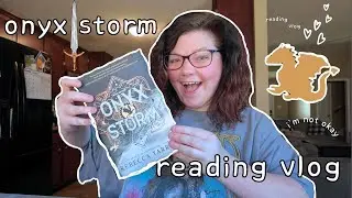 Reading Onyx Storm in Two Days | *SPOILER* Reading Vlog and Review