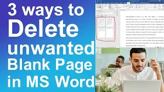 3 ways to Delete unwanted blank page in MS Word