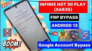 Infinix Hot 30 Play FRP BYPASS Android 13 | Infinix ( X-6835 )Google Account Bypass Without PC💯2024