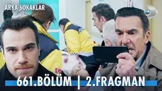 Arka Sokaklar 661. Bölüm 2. Fragman @kanald