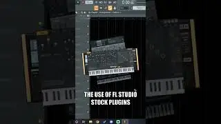 Stock Plugins You Might Not Know About In FL Studio 20 Part 1 