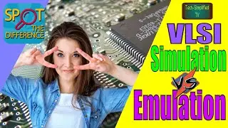 Understanding the Distinction Between Simulation and Emulation in VLSI Design