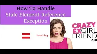 (हिंदी में)How to handle StaleElementReferenceException in Selenium