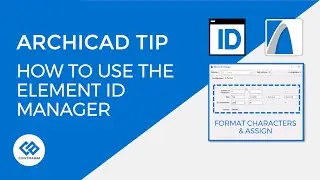 Quick ID Renaming with ArchiCAD's Element ID Manager