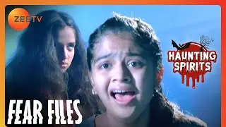 Bullies से बदला लेने आई एक Student की Spirit | Fear Files | Haunting Spirits | Zee TV