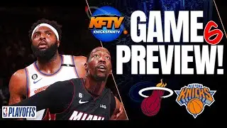 New York Knicks vs Miami Heat Game 6 Preview Show | Hosted By: Alex Trataros