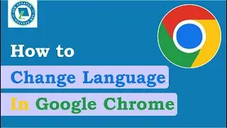 How to Change Google Chrome Language Back to English