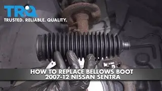 How to Replace Bellows Boot 2007-12 Nissan Sentra