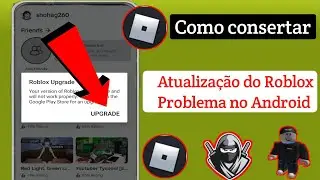 Como consertar a atualização do Roblox, sua versão do Roblox está desatualizada e não funcionará