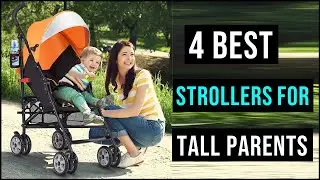 Best Strollers for Tall Parents of 2022 | ⚡Best Strollers⚡ | [Budget, Baby Stroller Systems & More]
