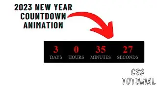 HTML, CSS and JavaScript New Year 2023 Countdown Tutorial